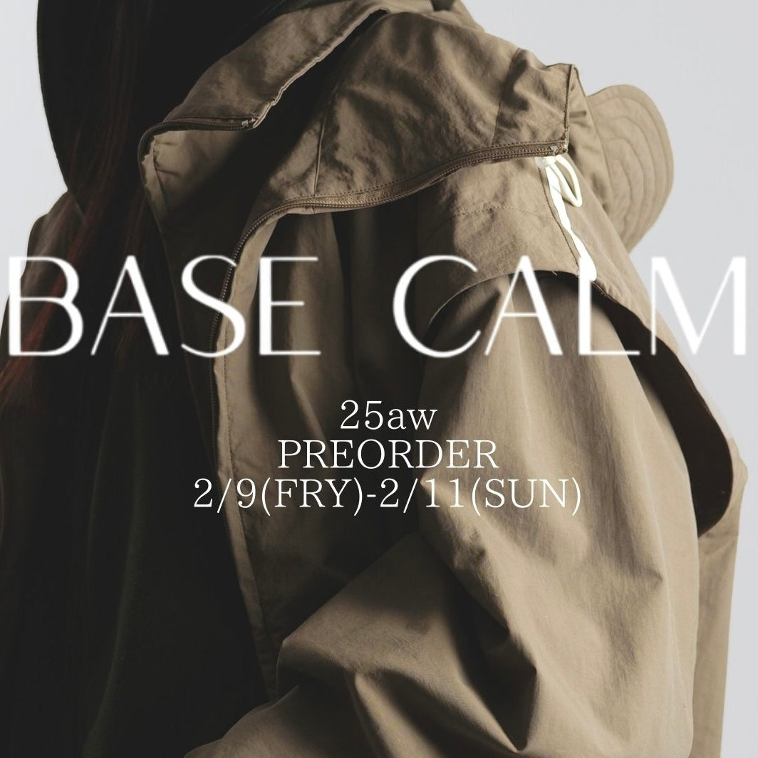 BASE CALM 25秋冬 受注会