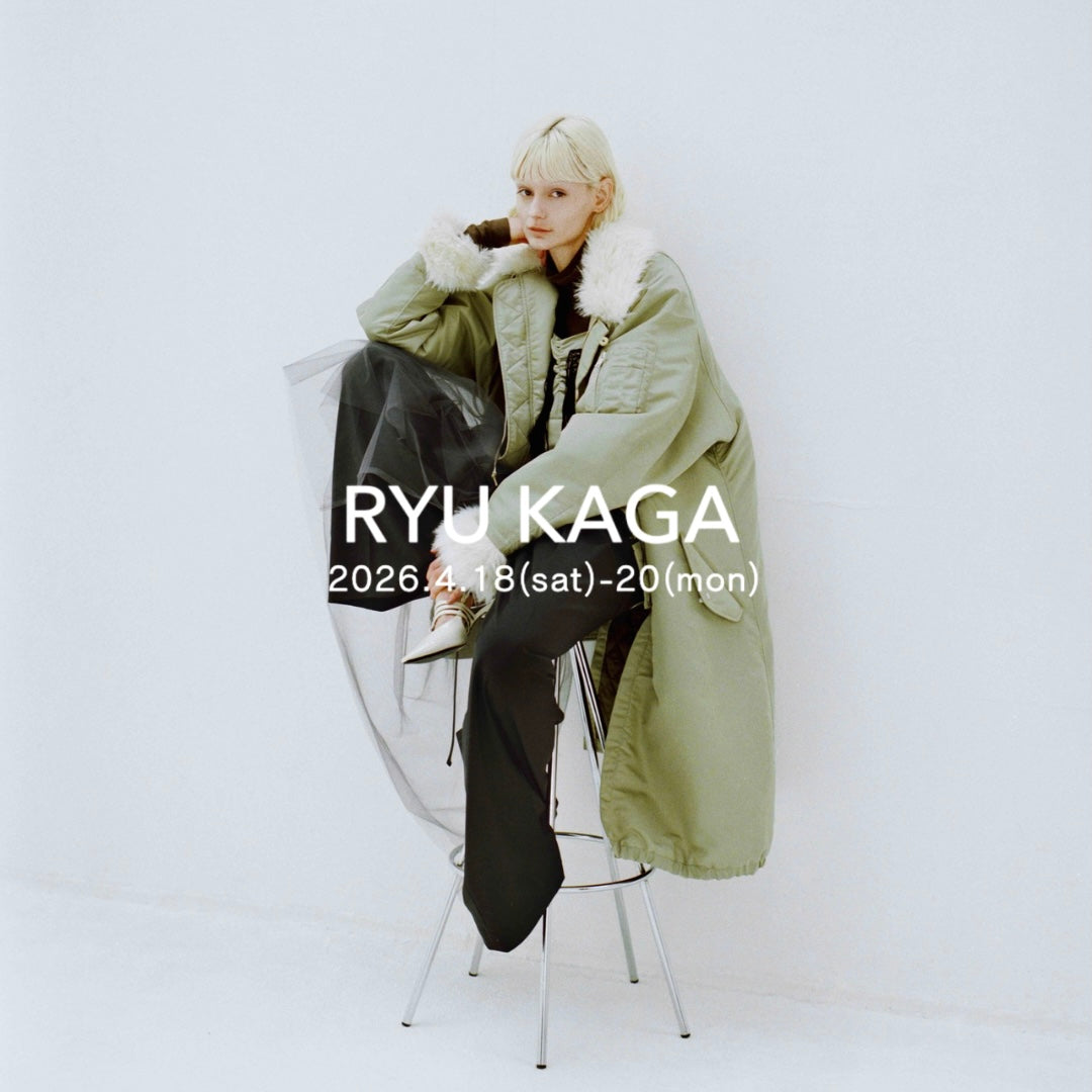 RYU KAGA 26秋冬 受注会