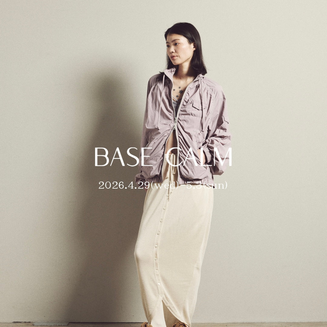 BASE CALM 26秋冬 受注会