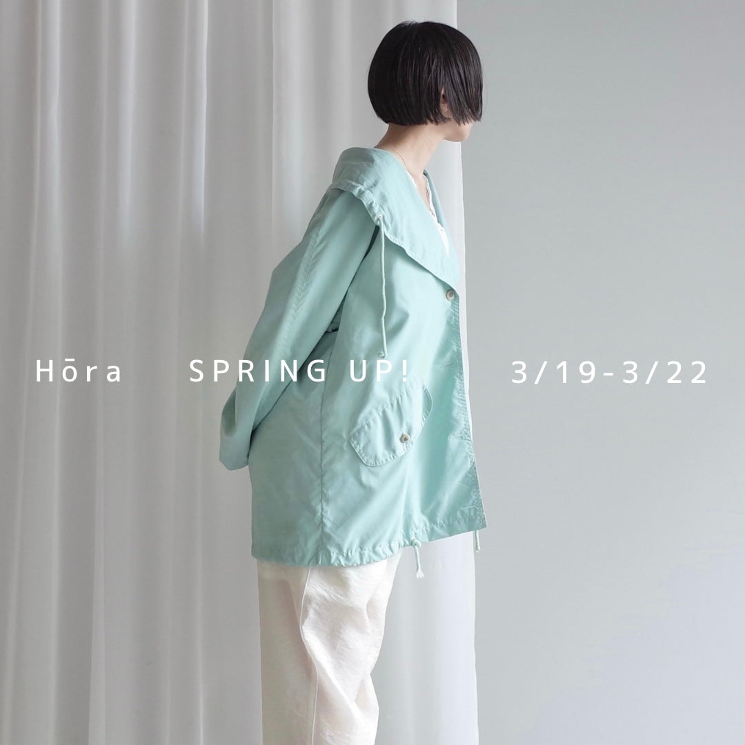 Hōra SPRING UP! 3/19-22