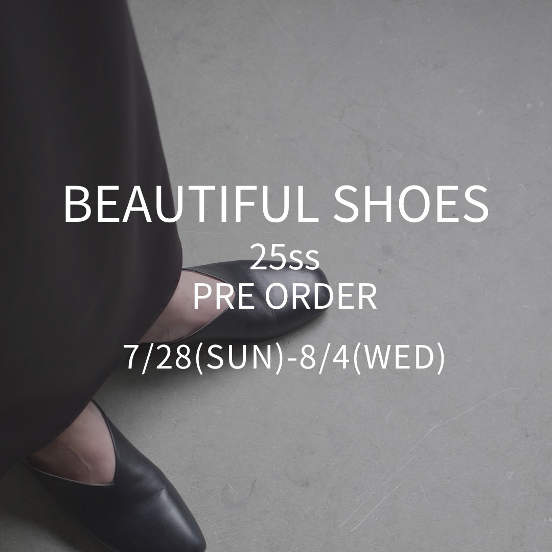 BEAUTIFUL SHOES  25春夏 受注会