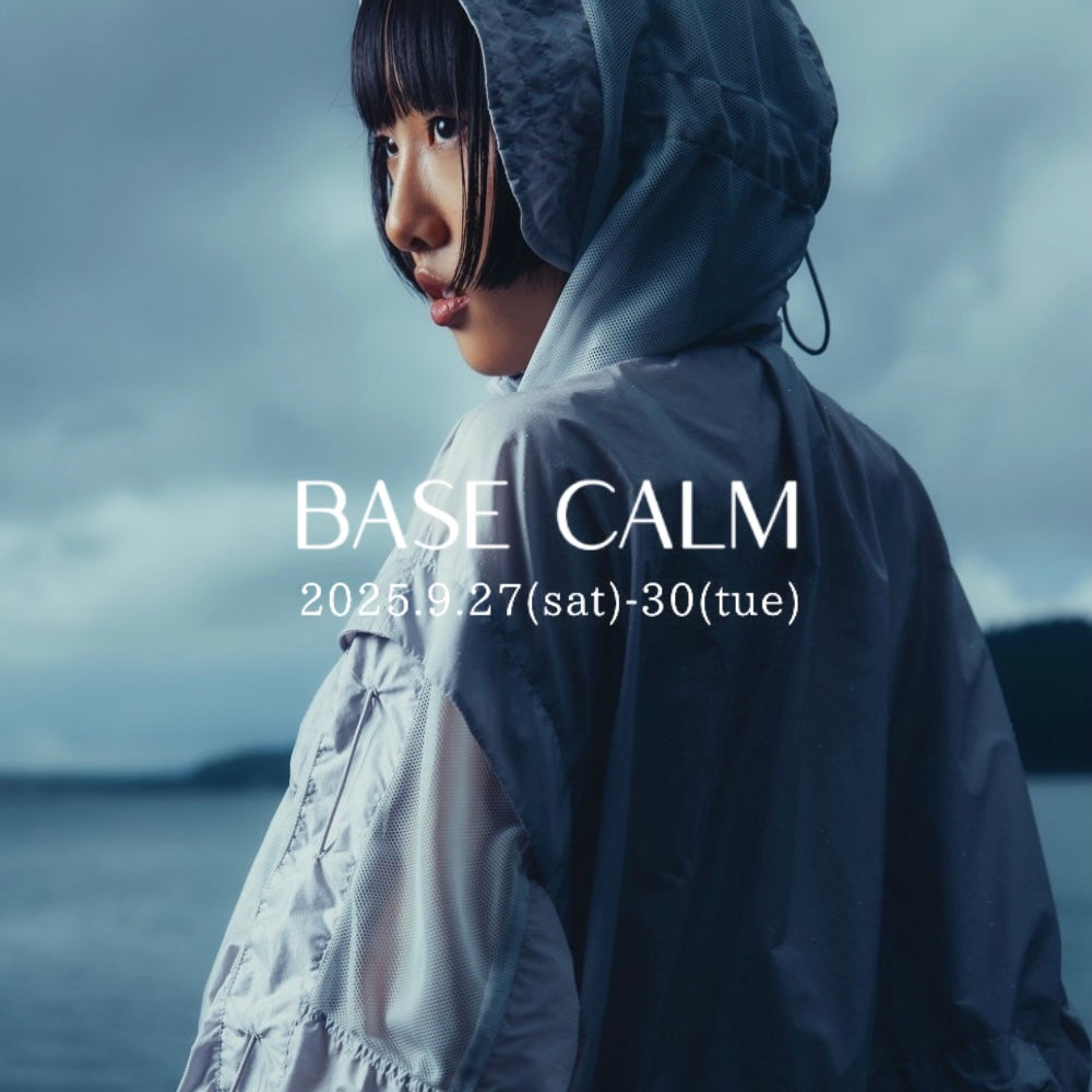 BASE CALM 26春夏 受注会